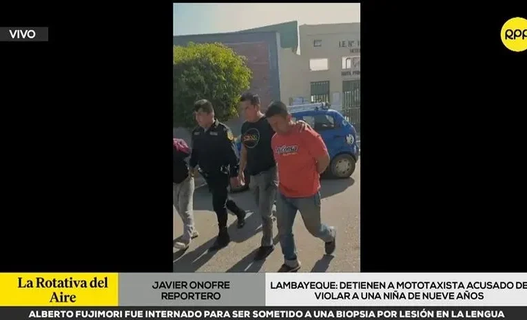 Lambayeque: detienen a mototaxista denunciado por violar a una niña de nueve años